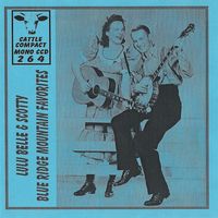 Lulu Belle and Scotty - Blue Ridge Mountain Favorites